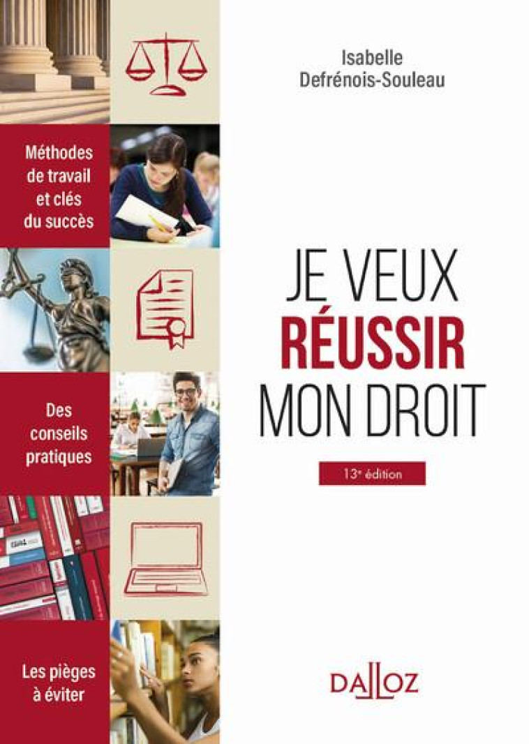 JE VEUX REUSSIR MON DROIT - DEFRENOIS-SOULEAU, ISABELLE - DALLOZ