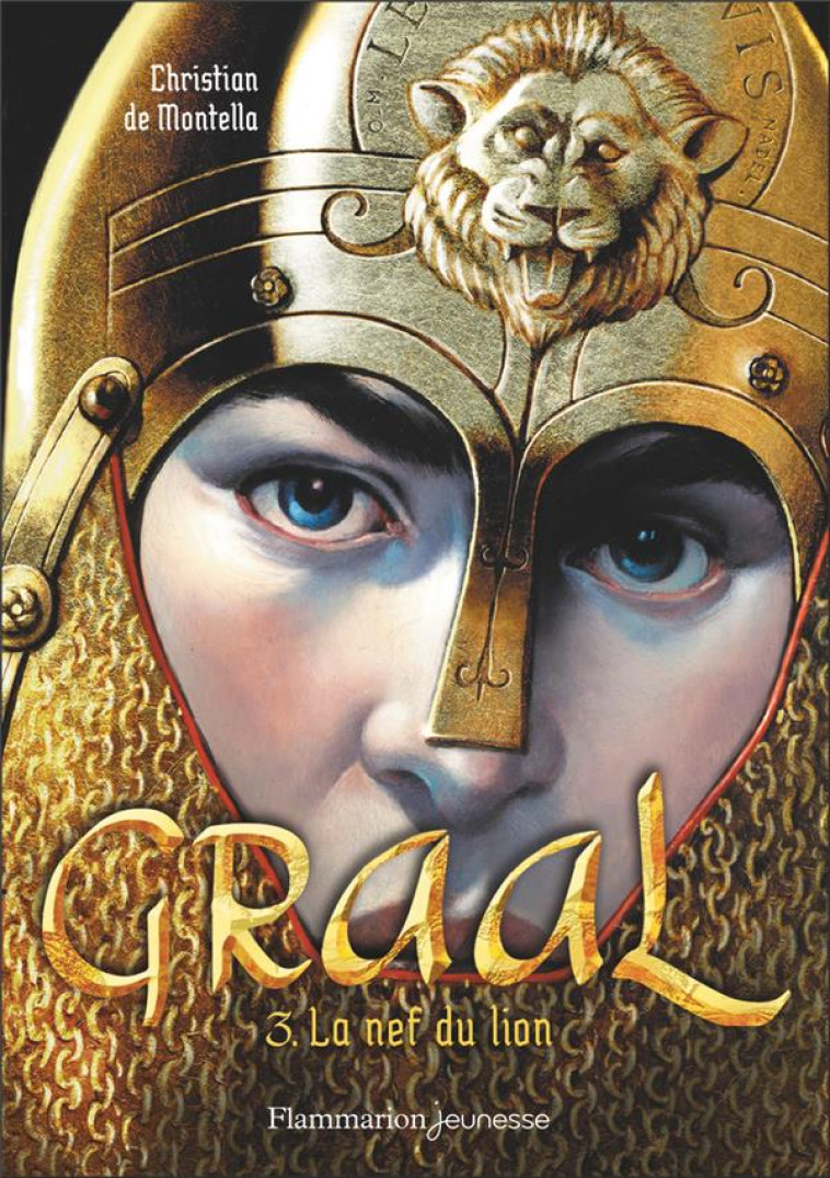 GRAAL - VOL03 - LA NEF DU LION - MONTELLA C D. - FLAMMARION