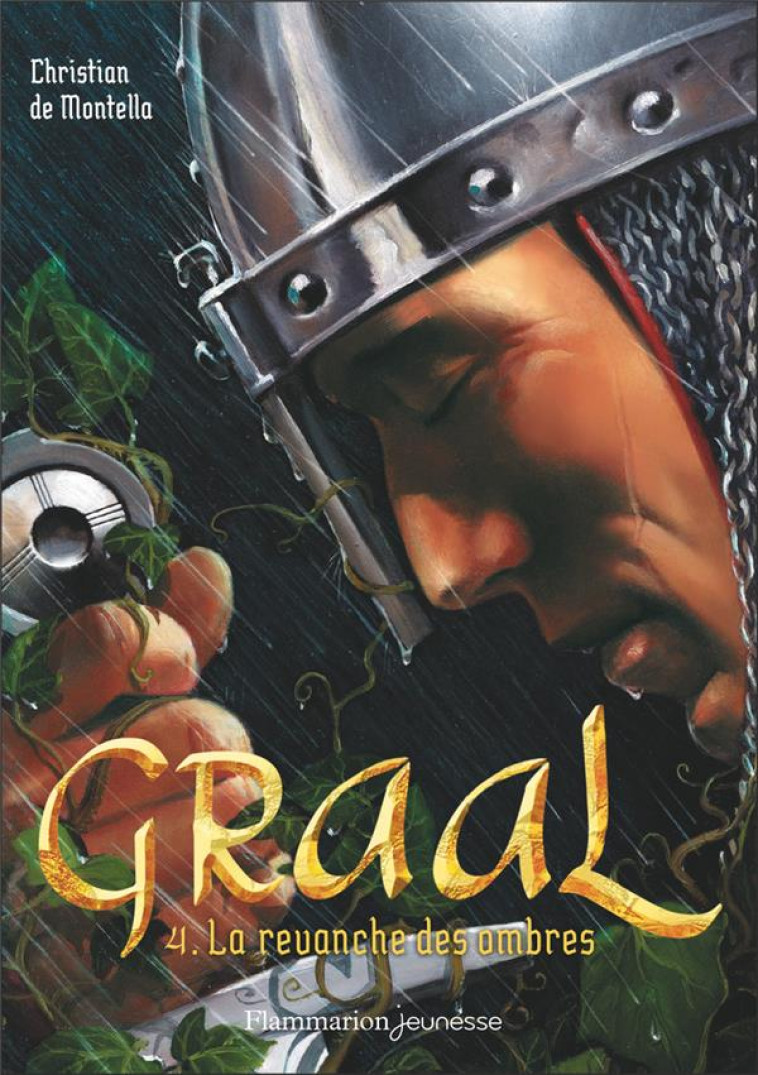 GRAAL - VOL04 - LA REVANCHE DES OMBRES - MONTELLA C D. - FLAMMARION