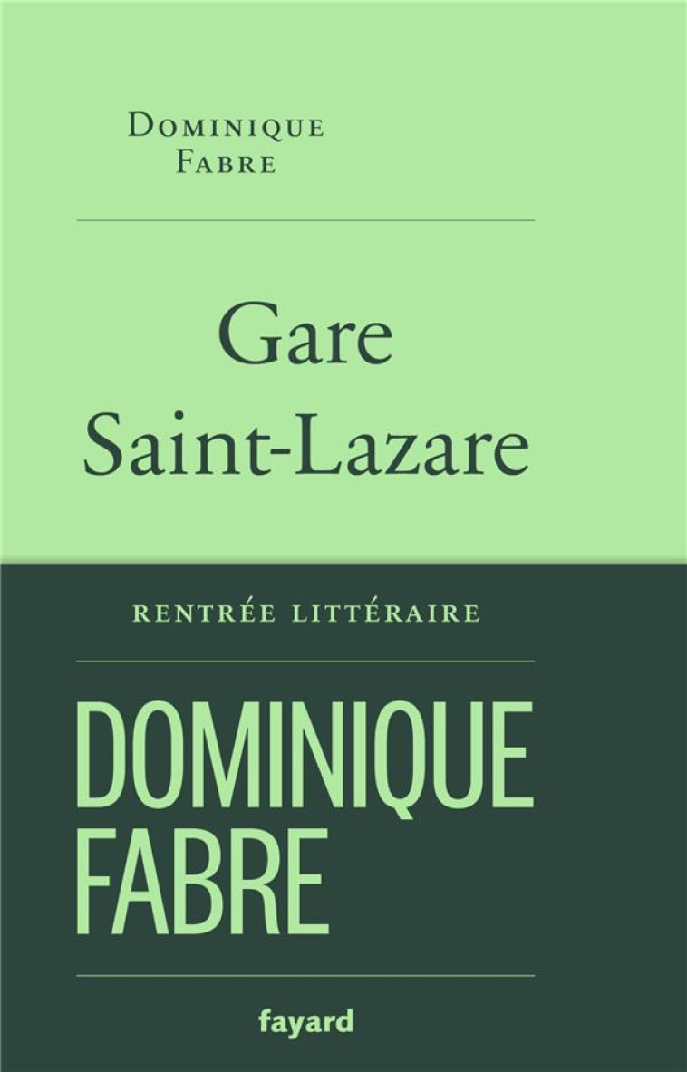 GARE SAINT-LAZARE - FABRE DOMINIQUE - FAYARD