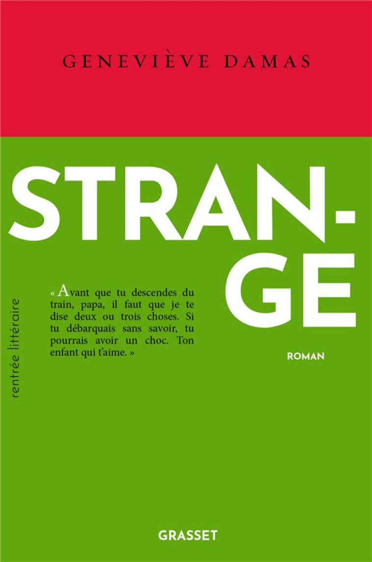 STRANGE - ROMAN, COLLECTION LE COURAGE, DIRIGEE PAR CHARLES DANTZIG - DAMAS GENEVIEVE - GRASSET