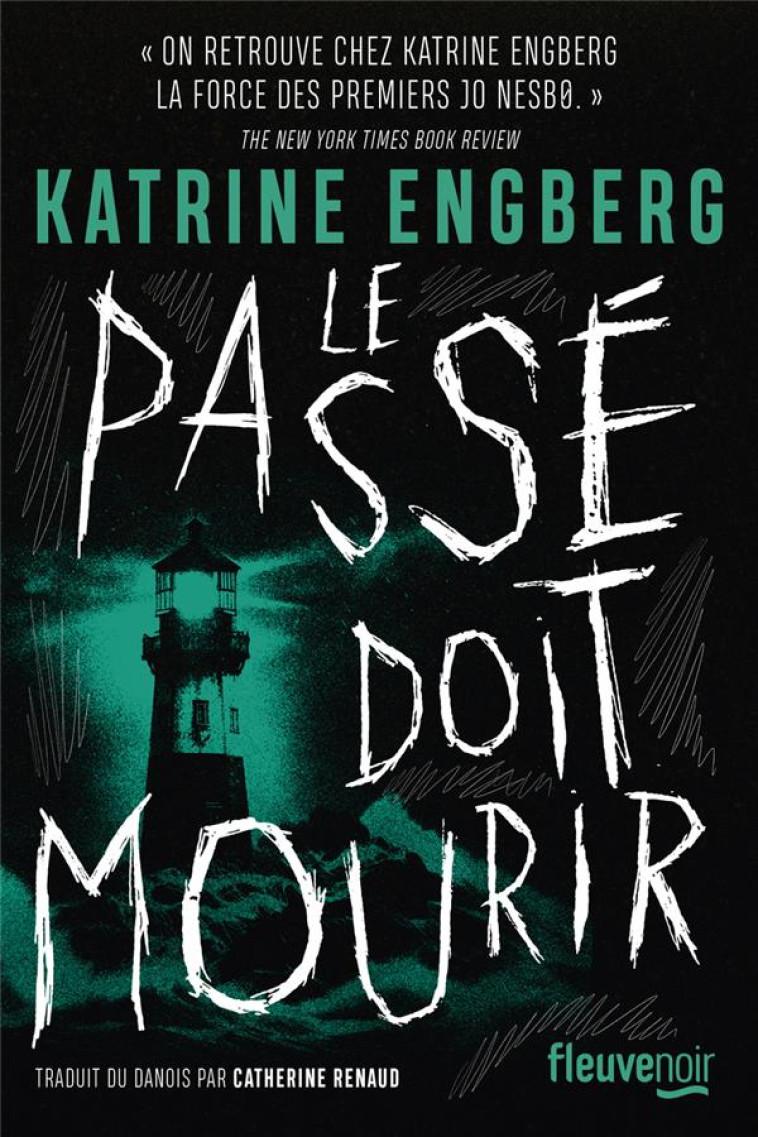 LE PASSE DOIT MOURIR - ENGBERG KATRINE - FLEUVE NOIR