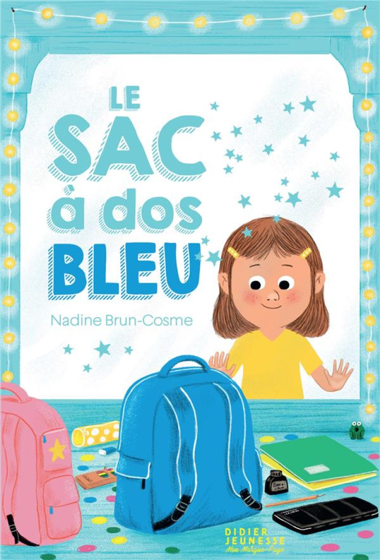 LE SAC A DOS BLEU - BRUN-COSME/MANES - DIDIER