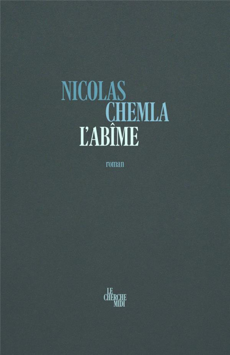 L-ABIME - CHEMLA NICOLAS - LE CHERCHE MIDI