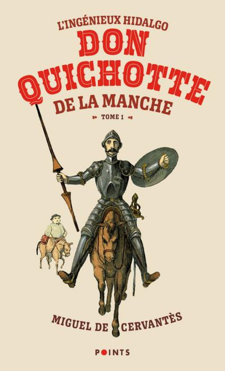 L-INGENIEUX HIDALGO DON QUICHOTTE DE LA MANCHE - VOL01 - CERVANTES MIGUEL DE - POINTS