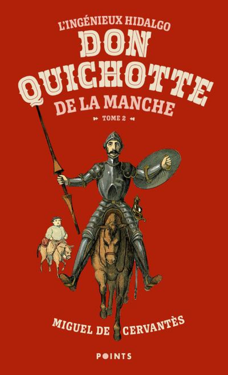 L-INGENIEUX HIDALGO DON QUICHOTTE DE LA MANCHE - VOL02 - CERVANTES MIGUEL DE - POINTS