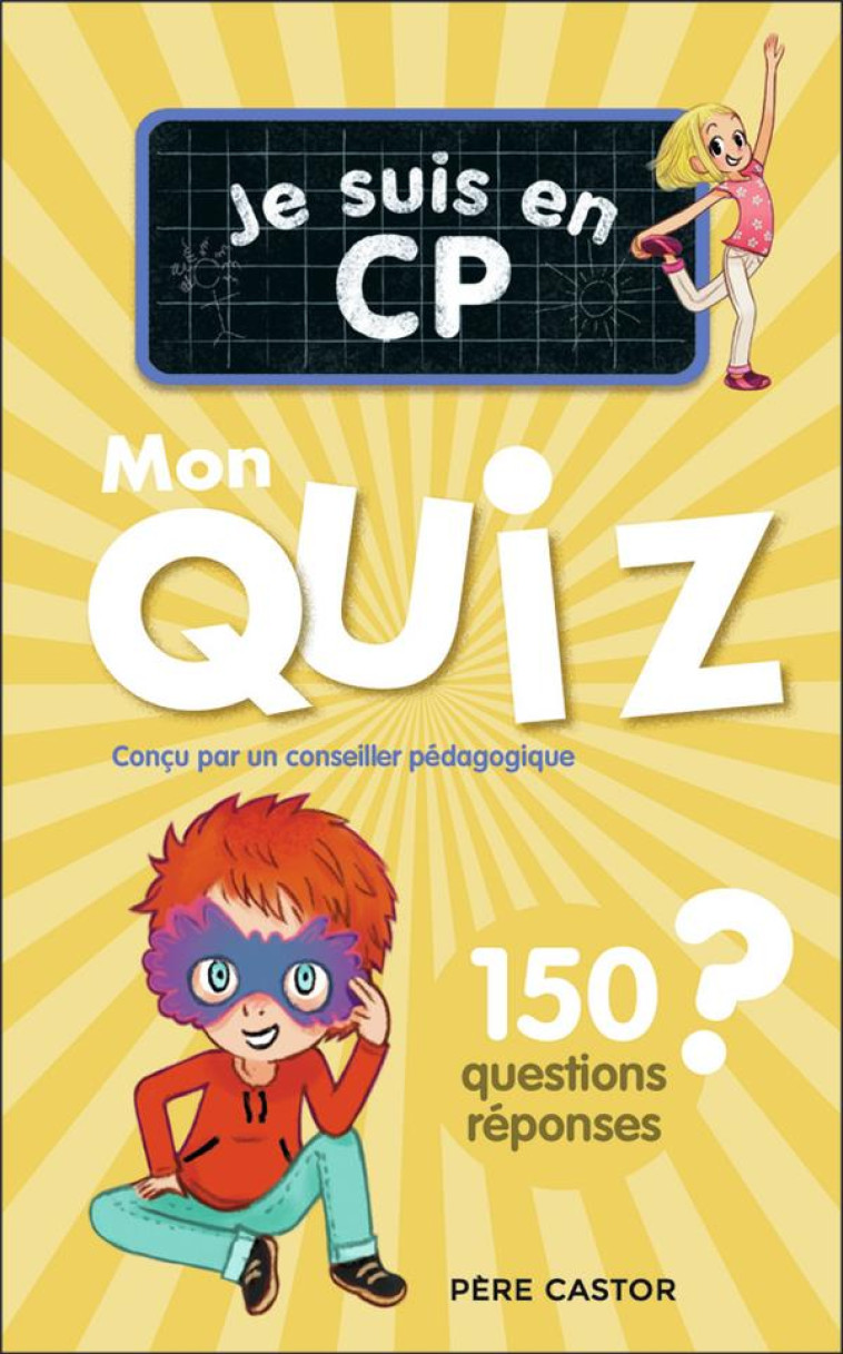 JE SUIS EN CP - JE SUIS EN CP - MON QUIZ - BENSIMHON/RISTORD - FLAMMARION