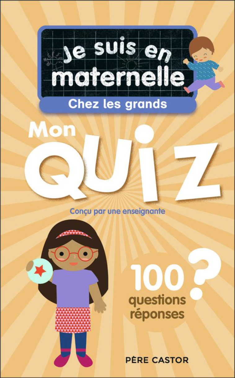 JE SUIS EN MATERNELLE - JE SUIS EN MATERNELLE- MON QUIZ DE GRANDE SECTION - CHEF D-HOTEL - FLAMMARION