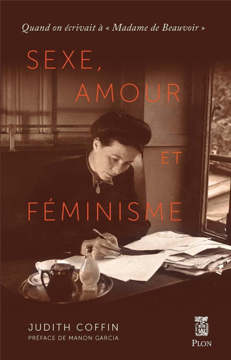 SEXE, AMOUR ET FEMINISME - COFFIN/GARCIA - PLON