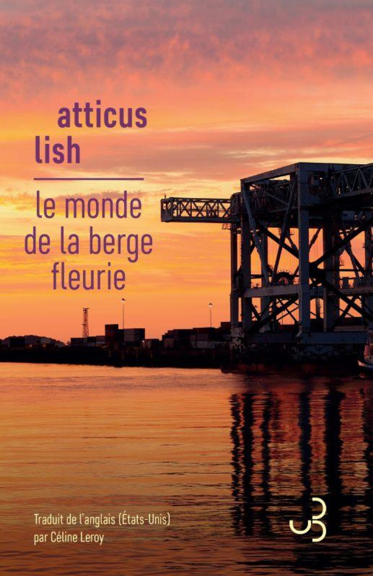 LE MONDE DE LA BERGE FLEURIE - LISH ATTICUS - BOURGOIS