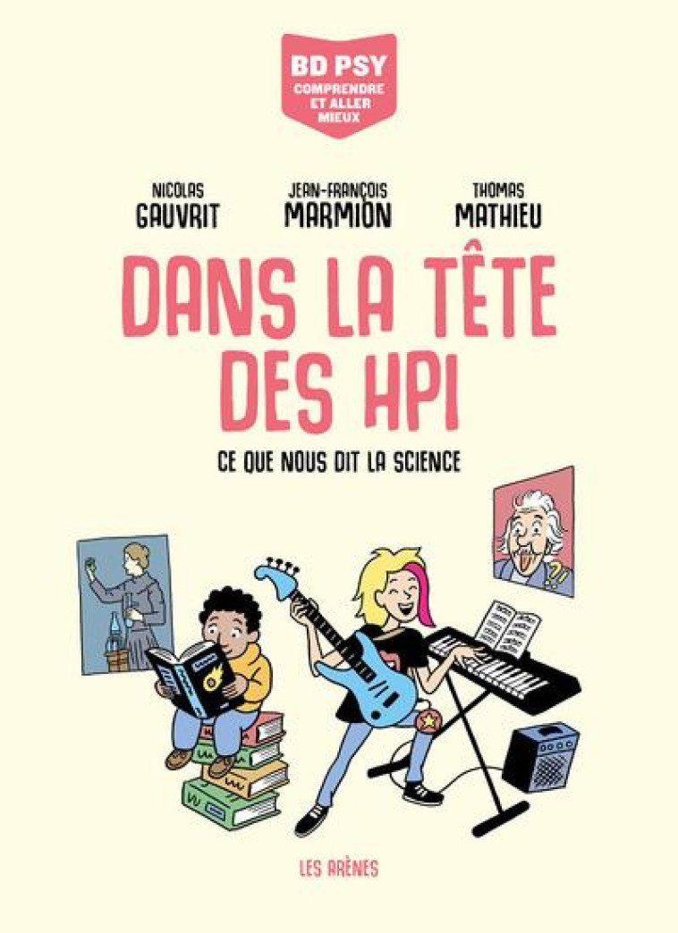 DANS LA TETE DES HPI - GAUVRIT/MARMION - ARENES