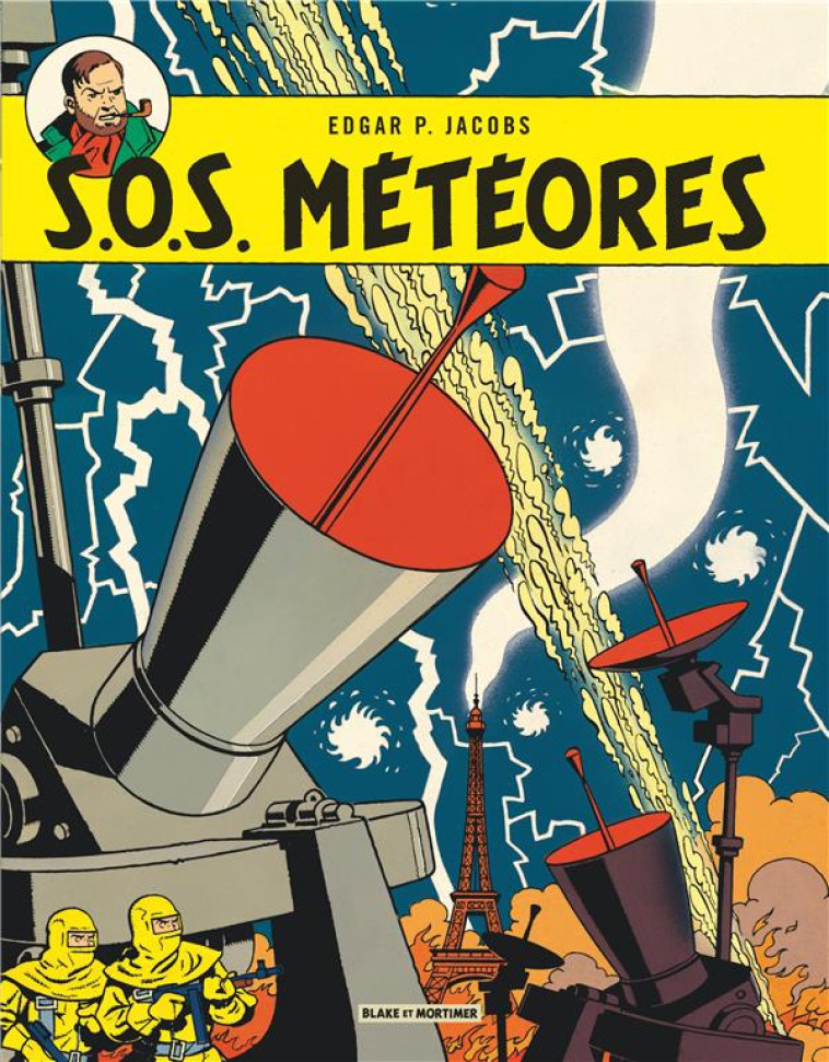 BLAKE ET MORTIMER TOME 8 : S.O.S. METEORES - Jacobs Edgar Pierre - Blake et Mortimer