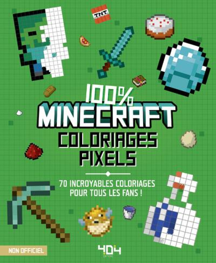 COLORIAGES PIXEL - 100% MINECRAFT - SUBBOTIN VLADIMIR - 404