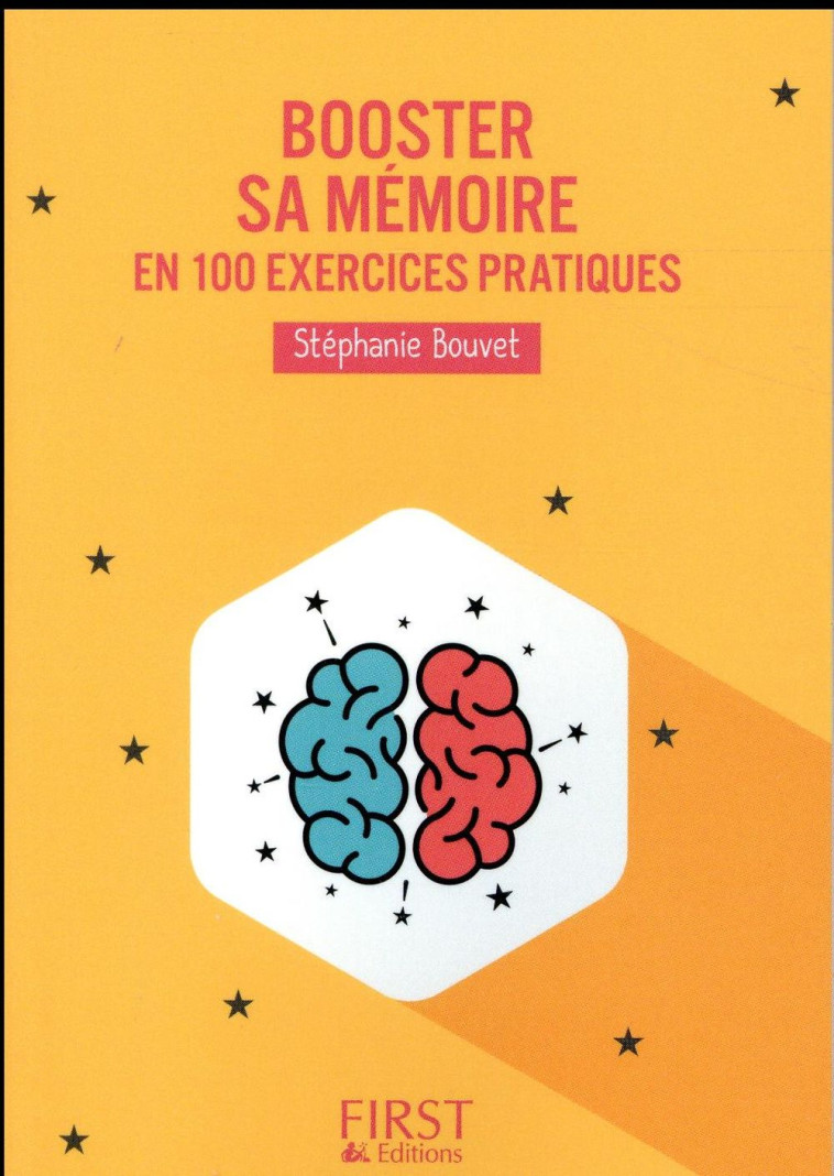 LE PETIT LIVRE DE - BOOSTER SA MEMOIRE EN 1 00 EXERCICES PRATIQUES - BOUVET STEPHANIE - First Editions