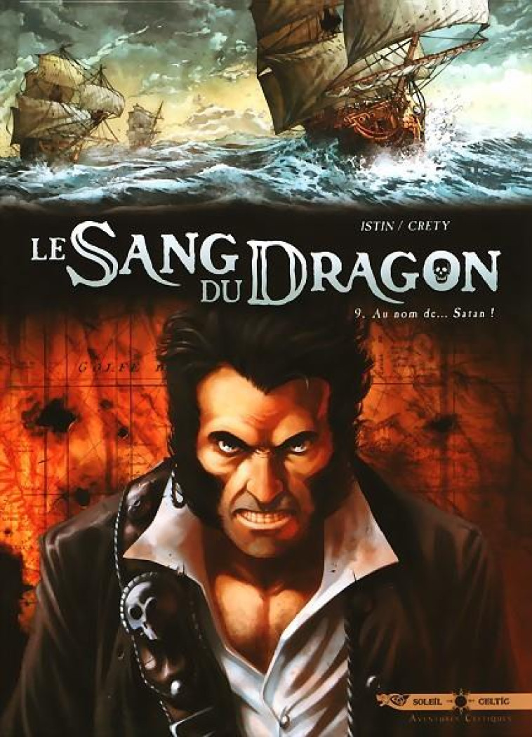 LE SANG DU DRAGON T09 - ISTIN/CRETY - Soleil