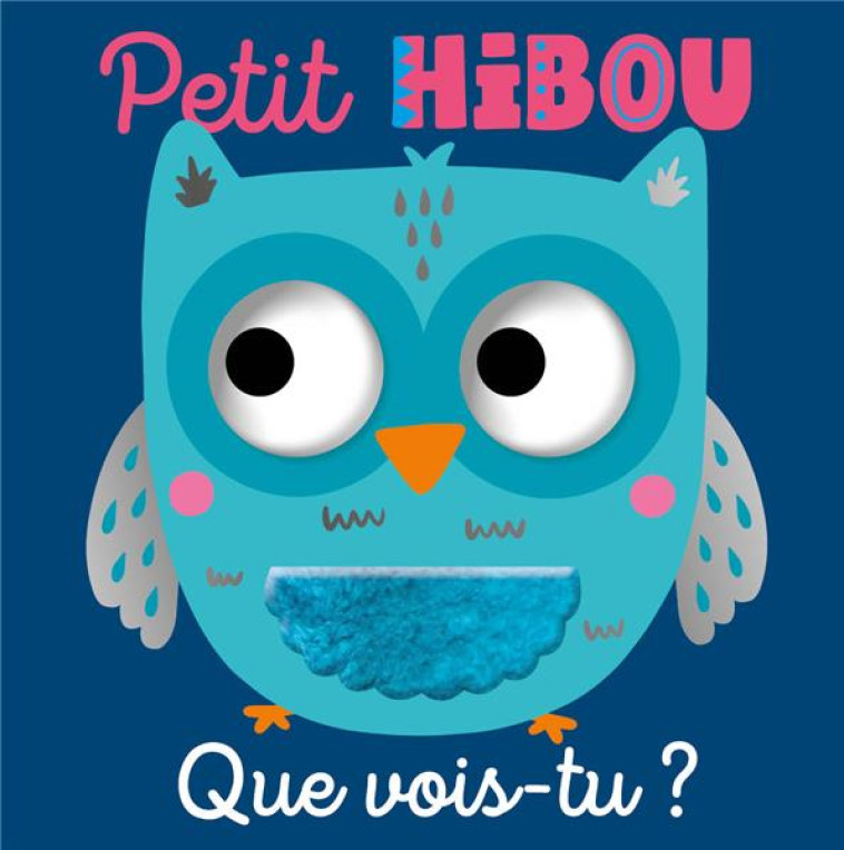 PETIT HIBOU, QUE VOIS-TU ? - MOORHOUSE JESS - 1 2 3 SOLEIL