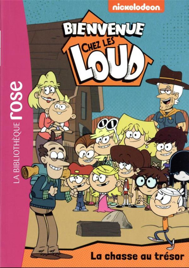 BIENVENUE CHEZ LES LOUD - T44 - BIENVENUE CHEZ LES LOUD 44 - NICKELODEON - HACHETTE