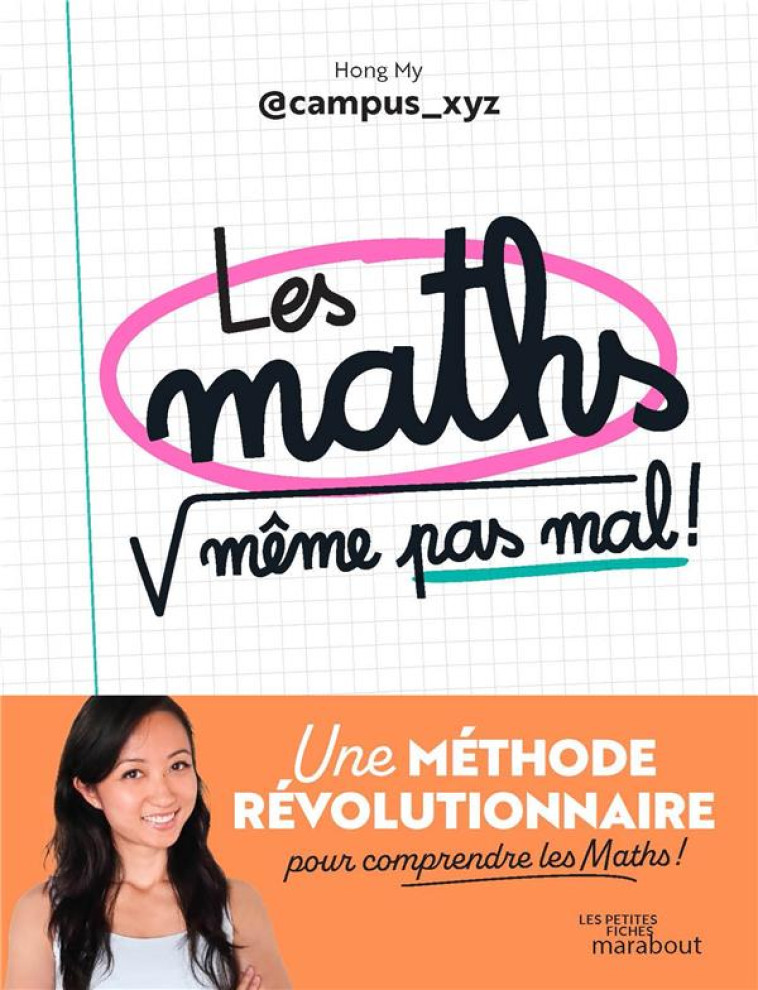 LES MATHS, MEME PAS MAL ! - HONG MY - MARABOUT