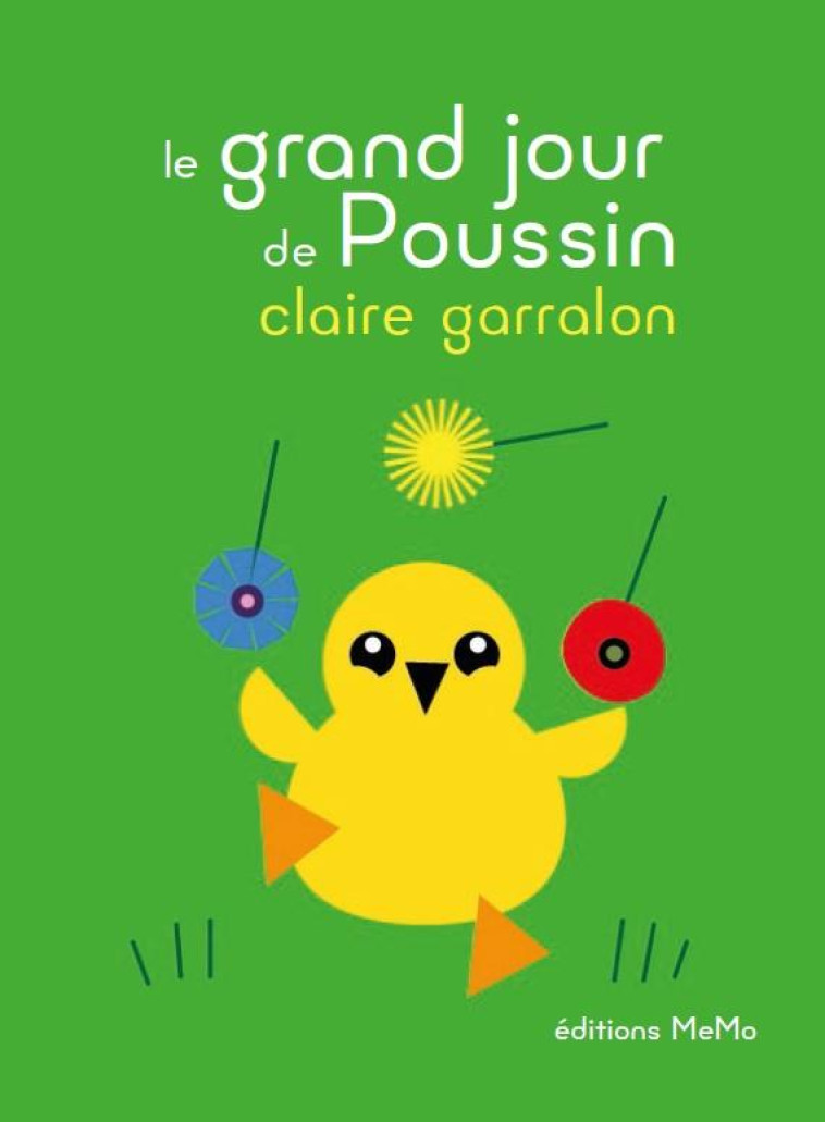 LE GRAND JOUR DE POUSSIN - GARRALON CLAIRE - MEMO