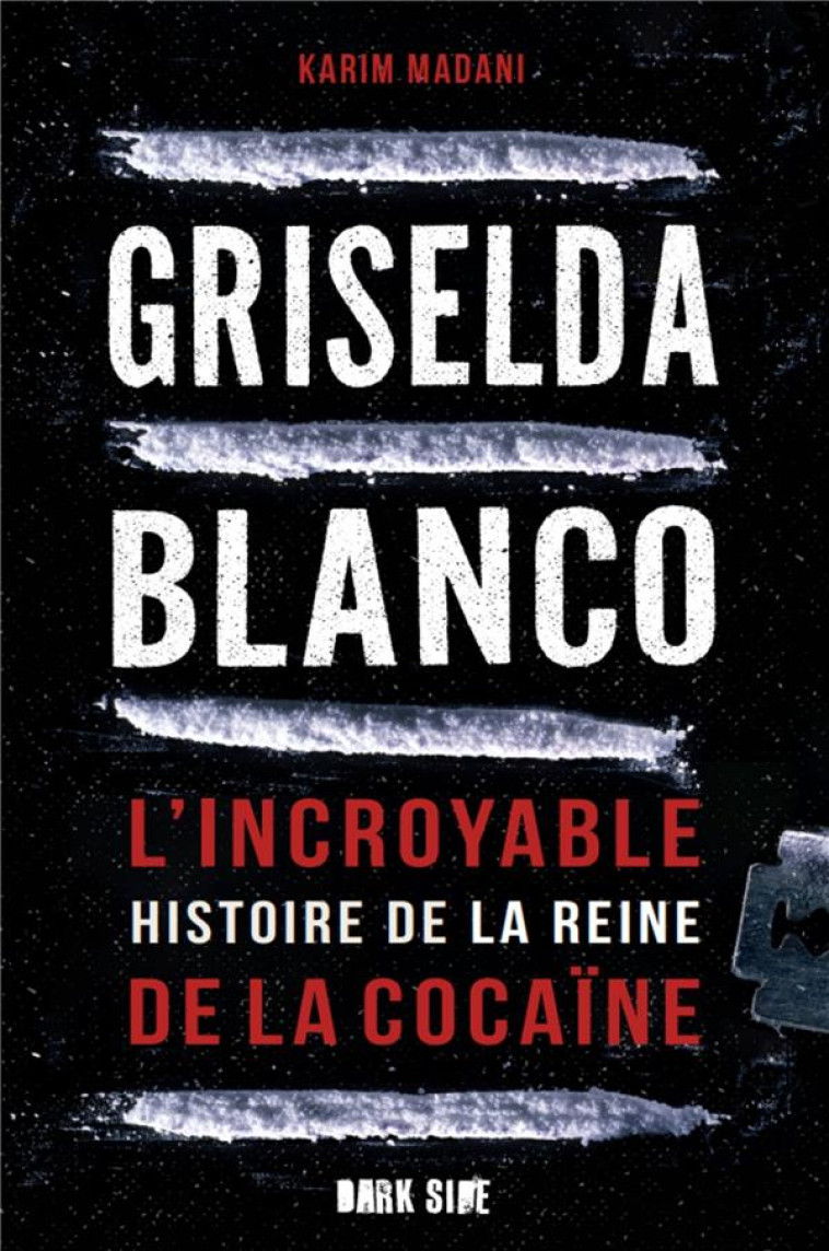 GRISELDA BLANCO - MADANI KARIM - HACHETTE