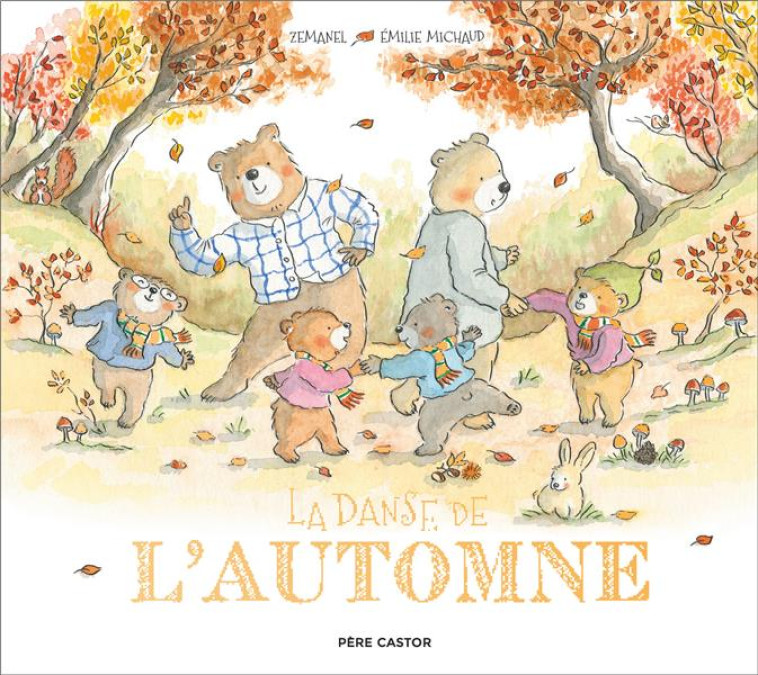 LA DANSE DE L-AUTOMNE - ZEMANEL/MICHAUD - FLAMMARION