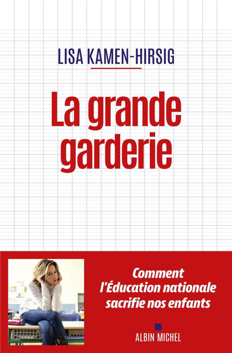 LA GRANDE GARDERIE - KAMEN LISA - ALBIN MICHEL