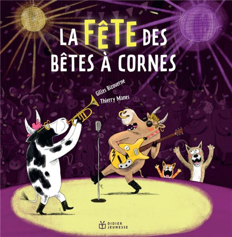 LA FETE DES BETES A CORNES - BIZOUERNE/MANES - DIDIER