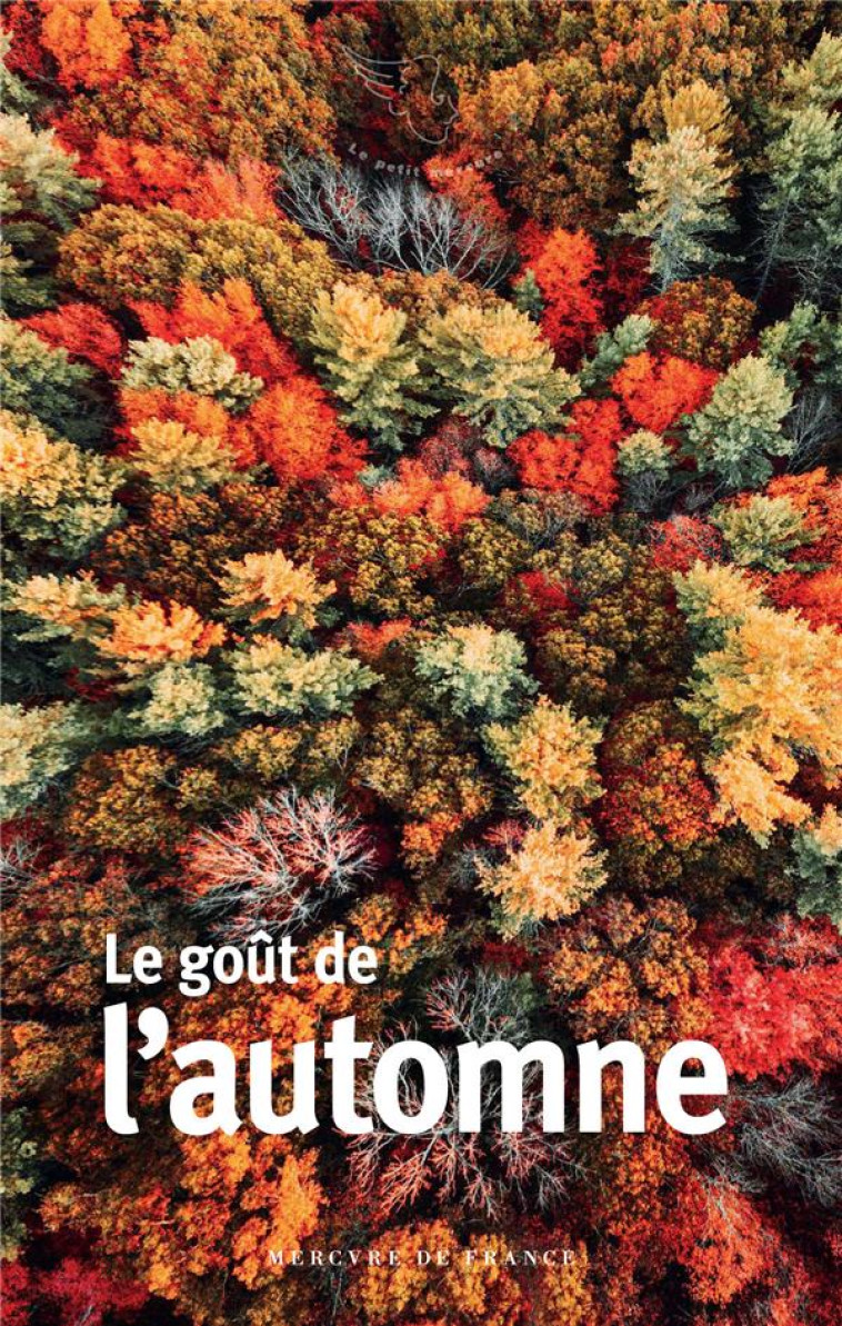 LE GOUT DE L-AUTOMNE - COLLECTIF - MERCURE DE FRAN