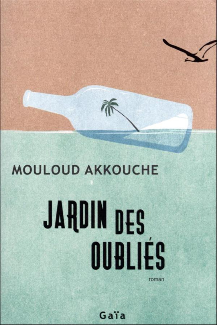 JARDIN DES OUBLIES - AKKOUCHE MOULOUD - ACTES SUD