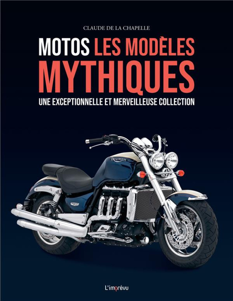 MOTOS DE LEGENDE - DE LA CHAPELLE C. - L IMPREVU