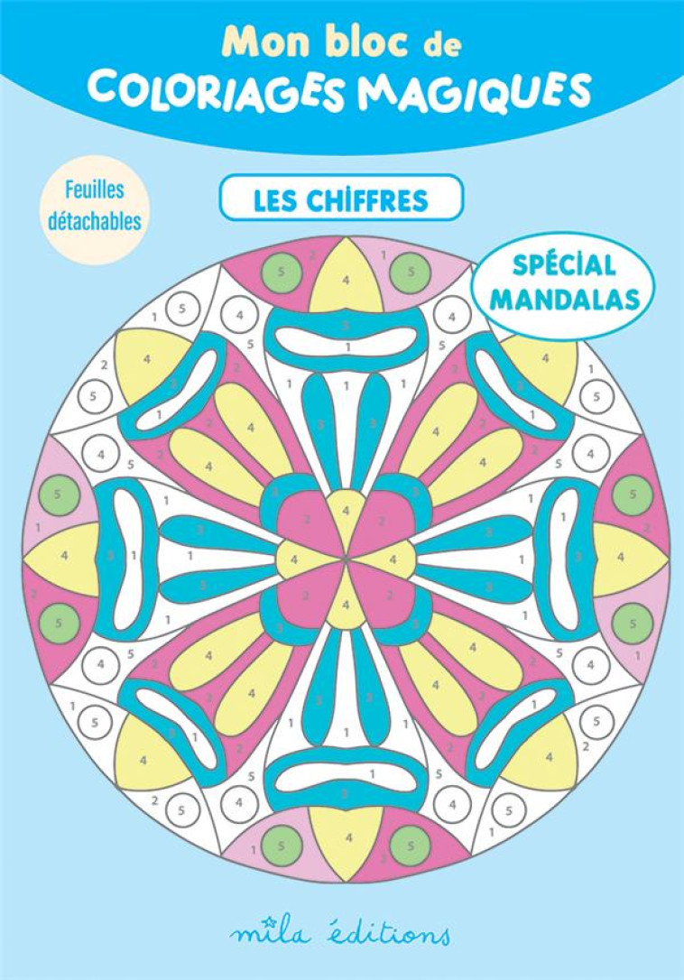 MON BLOC DE COLORIAGES MAGIQUES : MANDALAS - COLLECTIF - MILA