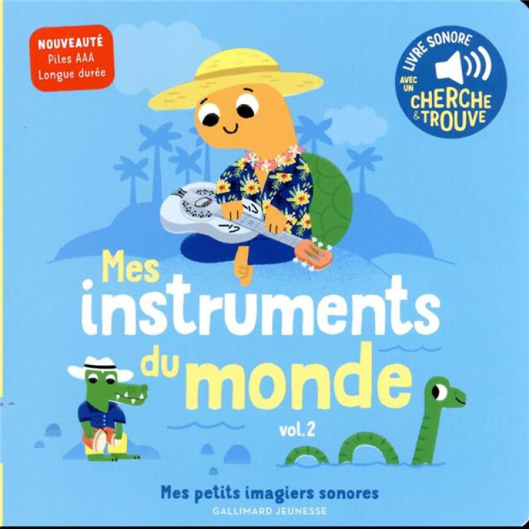 MES INSTRUMENTS DU MONDE T2 - VOL02 - DES SONS A ECOUTER, DES IMAGES A REGARDER - BILLET MARION - GALLIMARD