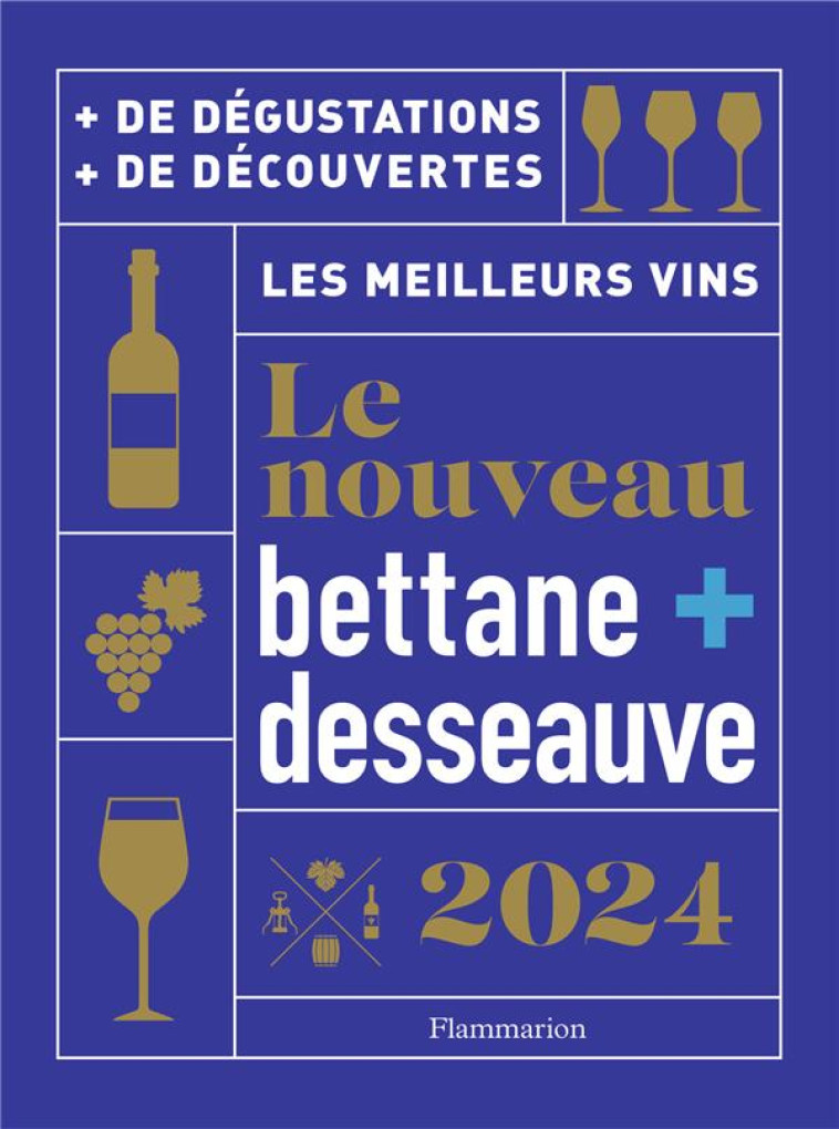 LE NOUVEAU BETTANE ET DESSEAUVE 2024 - DESSEAUVE/BETTANE - FLAMMARION