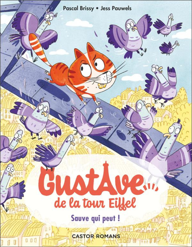 GUSTAVE DE LA TOUR EIFFEL -2- SAUVE QUI PEUT ! - BRISSY/PAUWELS - FLAMMARION