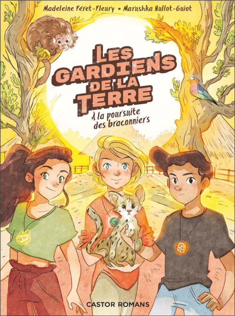 LES GARDIENS DE LA TERRE -3- A LA POURSUITE DES BRACONNIERS - HULLOT-GUIOT/GUARINO - FLAMMARION