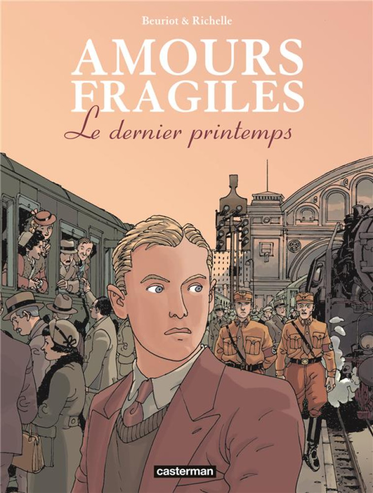 AMOURS FRAGILES T1 LE DERNIER PRINTEMPS - OFFRE DECOUVERTE - VOL01 - BEURIOT/RICHELLE - CASTERMAN