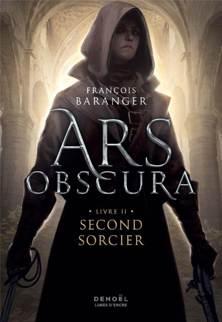 SECOND SORCIER - ARS OBSCURA, II - BARANGER FRANCOIS - CERF