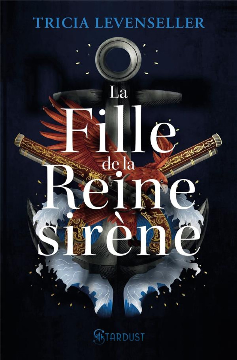 LA FILLE DE LA REINE SIRENE - LEVENSELLER TRICIA - HUGO JEUNESSE