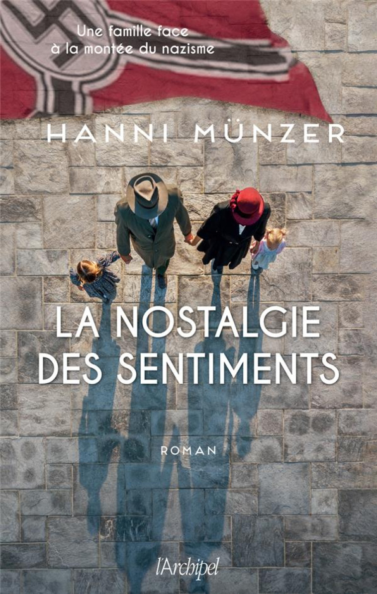 LA NOSTALGIE DE SENTIMENTS - MUNZER HANNI - ARCHIPEL