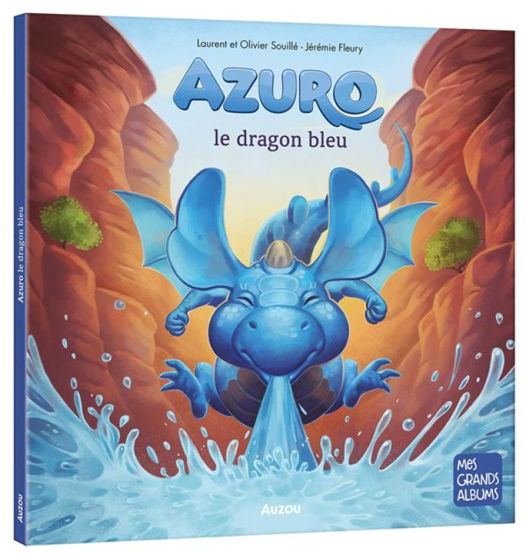 AZURO LE DRAGON BLEU - SOUILLE/FLEURY - PHILIPPE AUZOU