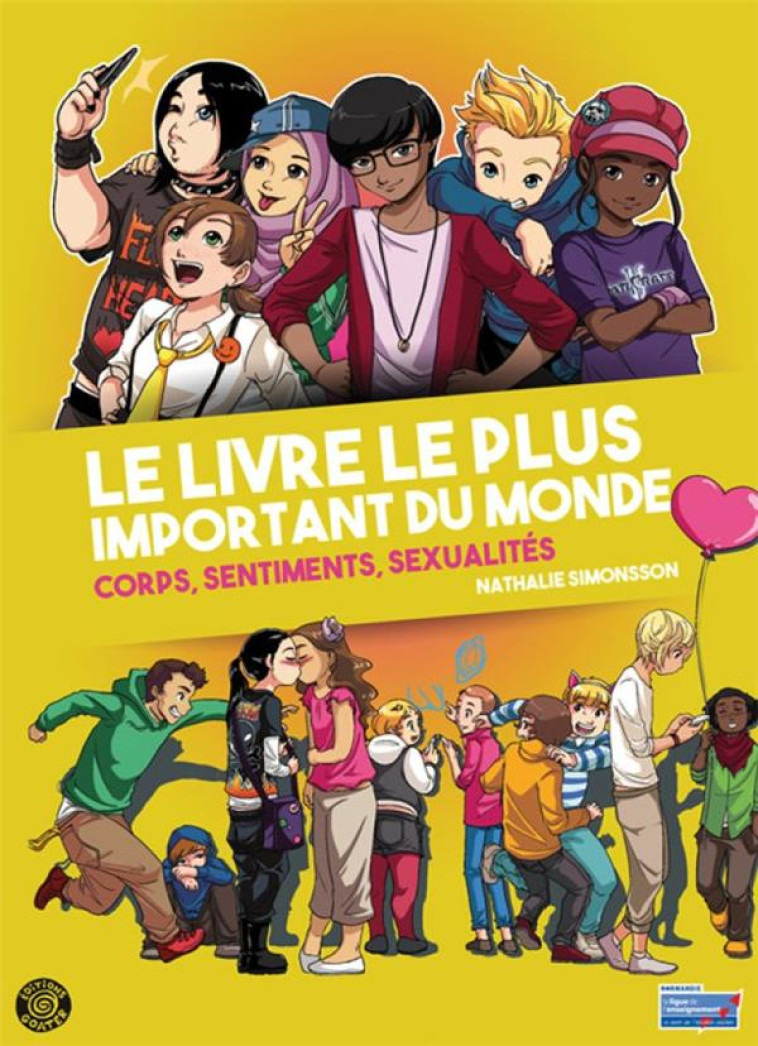 LE LIVRE LE PLUS IMPORTANT DU MONDE - CORPS, SENTIMENTS ET SEXUALITE - SIMONSSON/YOSH - GOATER