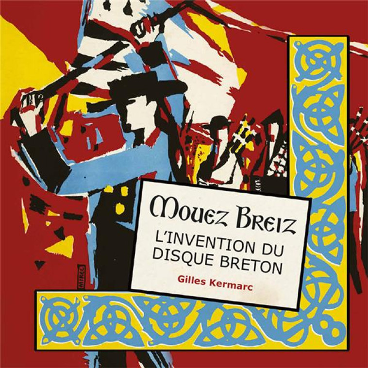 MOUEZ BREIZH L-INVENTION DU DISQUE BRETON - KERMARC GILLES - DASTUM