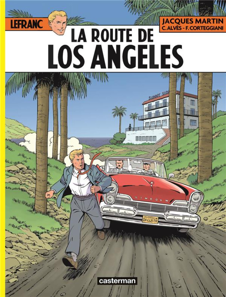 LEFRANC -34- LA ROUTE DE LOS ANGELES - ALVES/MARTIN - CASTERMAN