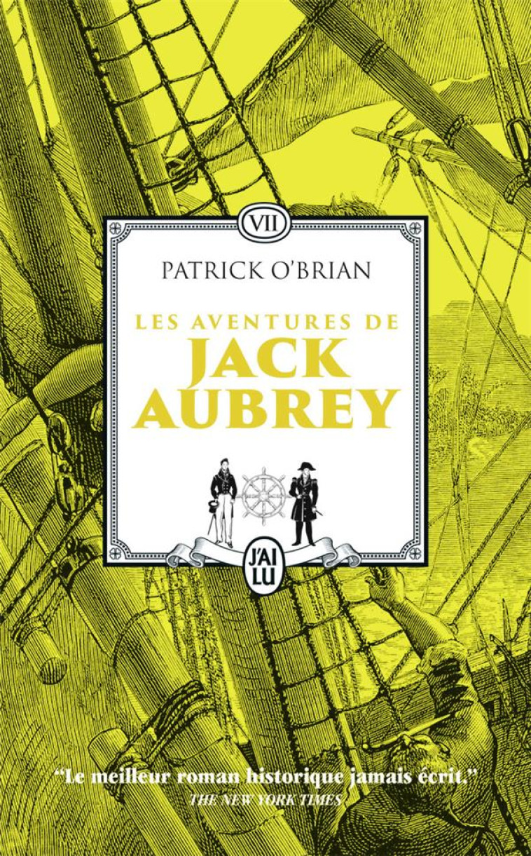 LES AVENTURES DE JACK AUBREY - VOL07 - LE RENDEZ-VOUS MALAIS - LES TRIBULATIONS DE LA MUSCADE - O-BRIAN PATRICK - J'AI LU