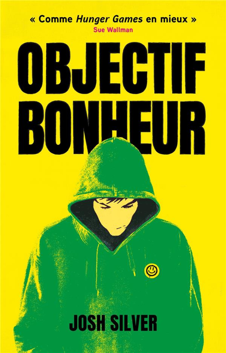 OBJECTIF BONHEUR - TOME 1 - SILVER JOSH - HACHETTE