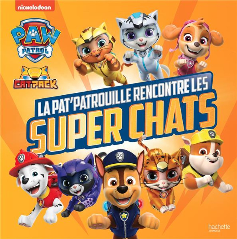 PAT- PATROUILLE - GRAND ALBUM - CAT PACK - XXX - HACHETTE