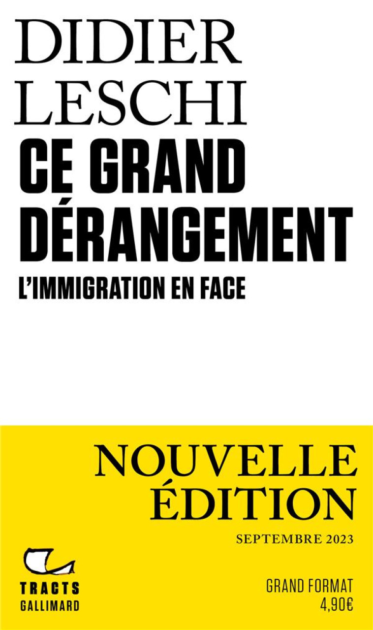 CE GRAND DERANGEMENT - NOUVELLE EDITION AUGMENTEE - LESCHI DIDIER - GALLIMARD