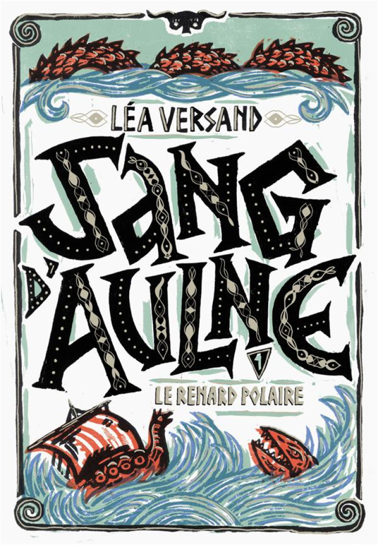 SANG D-AULNE T.1 LE RENARD POLAIRE - VERSAND LEA - GALLIMARD