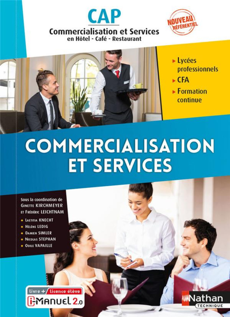 COMMERCIALISATION ET SERVICES - CAP COMMERCIALISATION ET SERVICES EN HCR 1E/2E ANNEES - ELEVE 2021 - KNECHT/LEDIG/STEPHAN - CLE INTERNAT