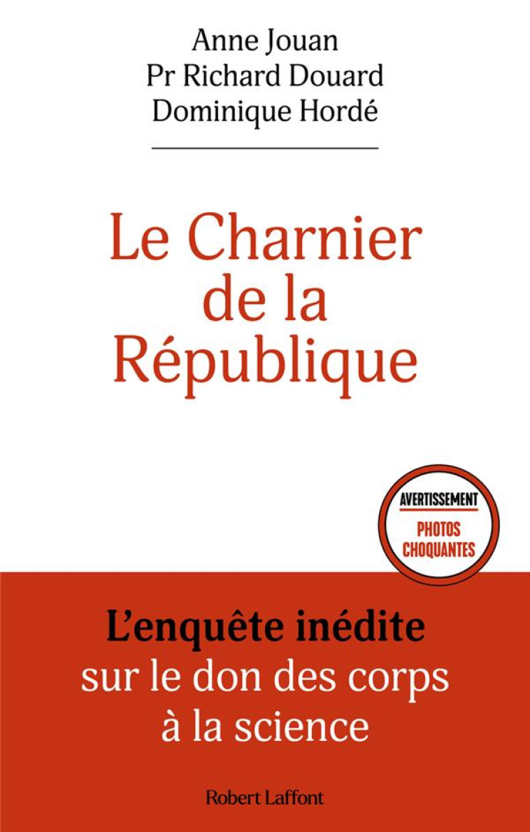 LE CHARNIER DE LA REPUBLIQUE - JOUAN/DROUARD/HORDE - ROBERT LAFFONT